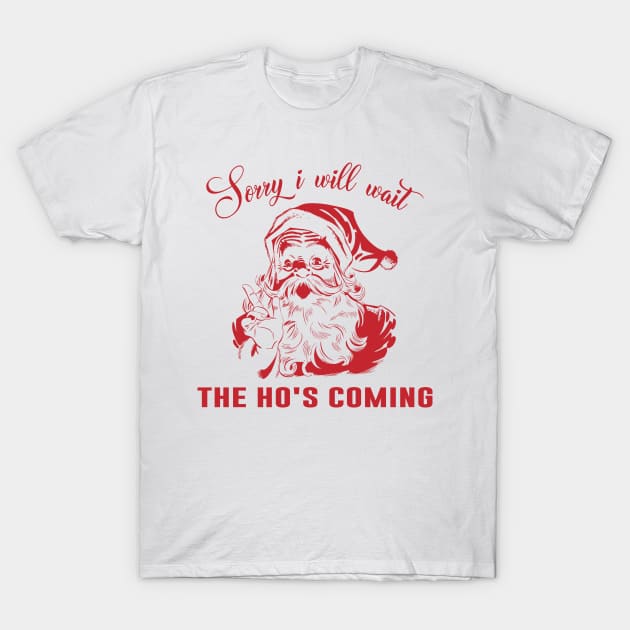 CHRISTMAS THE HO COMING T-Shirt by Benwe_Studio